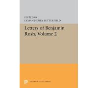 Lyman Henry Butterfield Letters of Benjamin Rush (Copertina rigida)