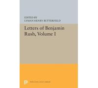 Lyman Henry Butterfield Letters of Benjamin Rush (Tascabile)