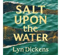 Lyn Dickens Salt Upon the Water (Tascabile)