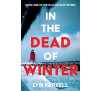 Lyn Farrell In the Dead of Winter (Tascabile)