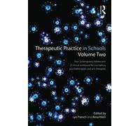 Lyn French Therapeutic Practice in Schools Volume Two The Contempora (Tascabile)