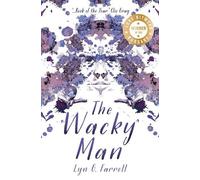 Lyn G. Farrell The Wacky Man (Tascabile)