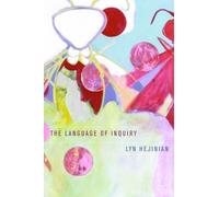 Lyn Hejinian The Language of Inquiry (Tascabile)