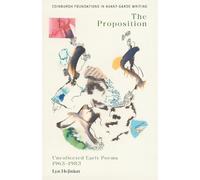 Lyn Hejinian, The Proposition: Uncollected Early Poems 1963-1983