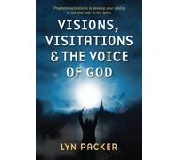 Lyn Packer Visions, Visitations and the Voice of God (Tascabile)