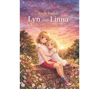 Lyn und Linna durch Dick und Dünn