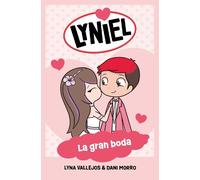Lyna Vallejos Dani Mor Lyniel. La gran boda / Lyniel. The Big Weddi (Tascabile)