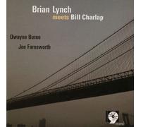 Lynch, Brian - Brian Lynch Meets Bill Charlap