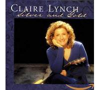 Lynch, Claire - Silver & Gold