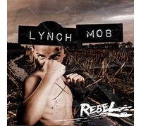 Lynch Mob - Rebel