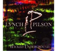 Lynch & Pilson - Wicked Underground
