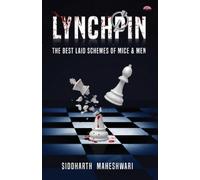 Lynchpin: Best Laid Schemes of Mice and Men