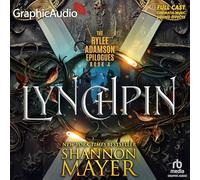 Lynchpin [Dramatized Adaptation]: Rylee Adamson Epilogues 4