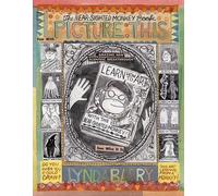 Lynda Barry A Picture This: Near-sighted Monkey Book (Copertina rigida)