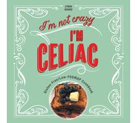 Lynda Board I'm Not Crazy, I'm Celiac (Tascabile)