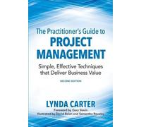 Lynda Carter The Practitioner's Guide to Project Management (Tascabile)