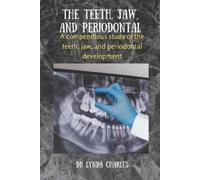 Lynda Charles The Teeth, Jaw and Periodontal (Tascabile)
