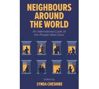 Lynda Cheshire Neighbours around the World (Copertina rigida)