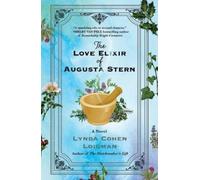 Lynda Cohen Loigman The Love Elixir of Augusta Stern (Tascabile)