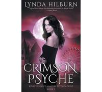 Lynda Hilburn Crimson Psyche (Tascabile) Kismet Knight, Vampire Psychologist