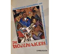 Lynda Klich The Noisemakers (Copertina rigida)