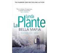 Lynda La Plante Bella Mafia (Tascabile)