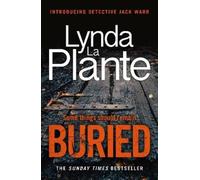Lynda La Plante Buried (Tascabile) Jack Warr