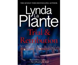 Lynda La Plante Lynda La Plante Trial and Retribution (Tascabile)