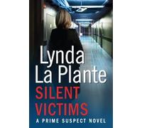 Lynda La Plante Prime Suspect 3: Silent Victims (Tascabile)