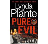 Lynda La Plante Pure Evil (Copertina rigida)