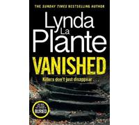 Lynda La Plante Vanished (Copertina rigida) Jack Warr