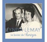Lynda Lemay Le Baiser De L'Horizon (CD)