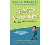 Lynda Madaras Area Mada Que Pasa En Mi Cuerpo? El Libro Para Muchac (Tascabile)