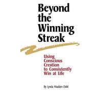 Lynda Madden Dahl Beyond the Winning Streak (Tascabile)