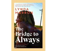 Lynda Marron The Bridge to Always (Tascabile)