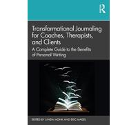 Lynda Monk Transformational Journaling for Coaches, Therapists, and (Tascabile)