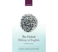Lynda Mugglestone – The Oxford History of English – 2a ed. – Tascabile