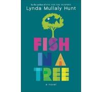 Lynda Mullaly Hunt Fish in a Tree (Copertina rigida)