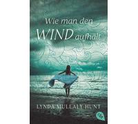 Lynda Mullaly Hunt Ursula Höfker Wie man den Wind aufhält (Tascabile)