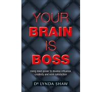 Lynda Shaw Your Brain is Boss (Tascabile)