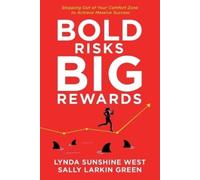 Lynda Sunshine West Sally Larkin Green Farah Is Bold Risks, Big Rew (Tascabile)