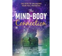 Lynda Sunshine West Sally Larkin Green The Mind-Body Connection (Tascabile)