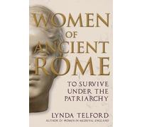 Lynda Telford Women of Ancient Rome (Copertina rigida)
