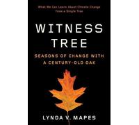 Lynda V. Mapes Witness Tree (Tascabile) Witness Tree