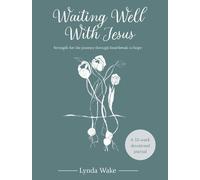 Lynda Wake Waiting Well With Jesus (Copertina rigida)