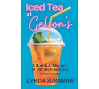 Lynda Zussman ICED TEA at GELSON'S (Tascabile)