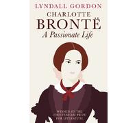 Lyndall Gordon Charlotte Brontë (Tascabile)