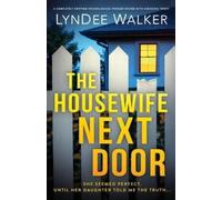 LynDee Walker The Housewife Next Door (Tascabile)