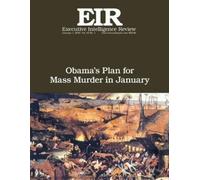 Lyndon H Larouche Jr Obama's Plan For Mass Murder In January (Tascabile)