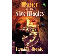 Lyndon M Hardy Master of the Five Magics (Tascabile) Magic by the Numbers
